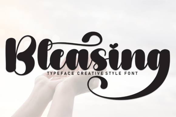 Bleasing: A Designer’s Take on This Expressive Script Font