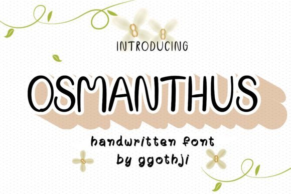 Osmanthus: A Handwritten Font for Modern Web Design and Digital Branding