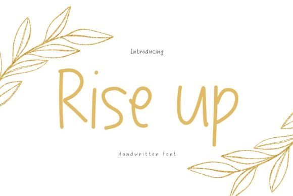 Rise Up: A Handwritten Font for Playful Editorial Charm